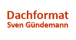 Dachformat Sven G&uuml;ndemann